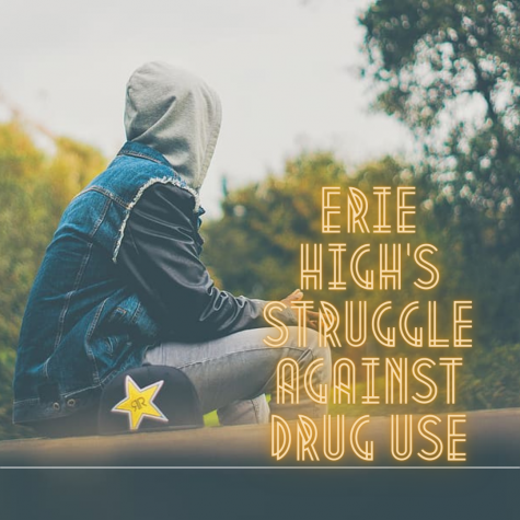 Students Struggle With Drugs and How Erie High Combats It
