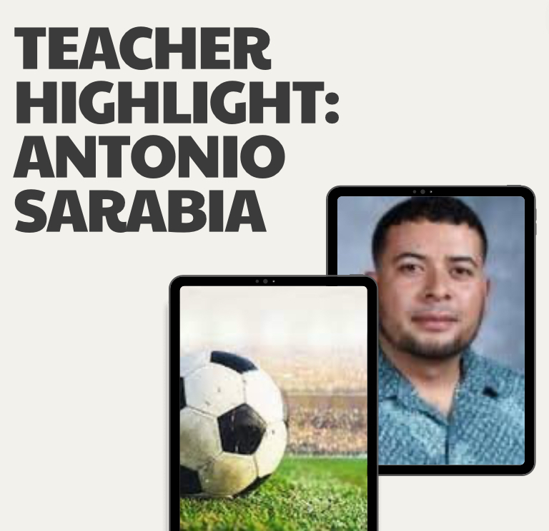 Teacher Highlight: Antonio Sarabia